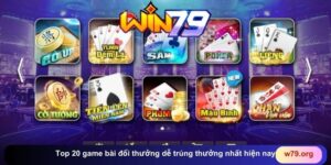 Top 20 game bài đổi thưởng dễ trúng thưởng nhất hiện nay